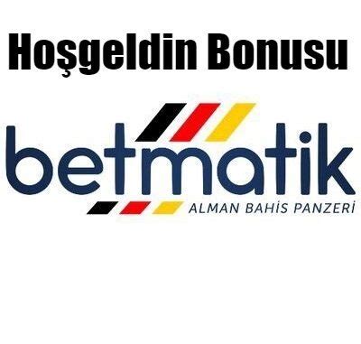 betmatik hoşgeldin bonusu