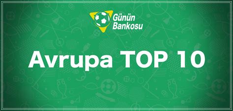 avrupa top 10 bahis
