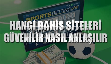 hangi bahis sitesi güvenilir